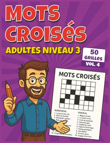 Mots Croisés Adultes Niveau 3: Activité mentale soutenue avec 50 grilles à résoudre
