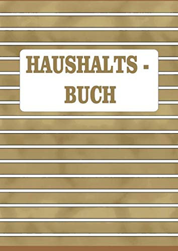 Haushaltsbuch: A4 120 Tabellen Finanzplaner Tabellen zum ausfüllen Einnahmen - Ausgaben 4 Spalten 37 Zeilen/Seite