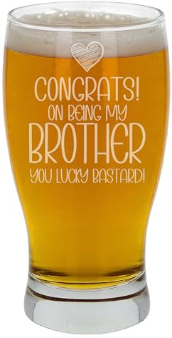 Congrats on Being My Brother Engraved Beer Glass Personalised Birthday Gifts for Him Funny Present