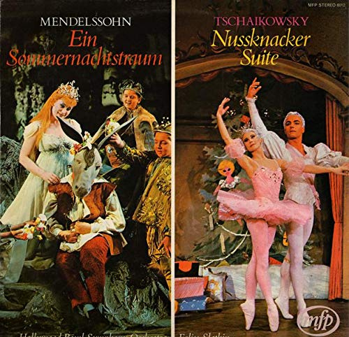 Mendelssohn Ein Sommernachtstraum / Tschaikowsky Nussknacker Suite