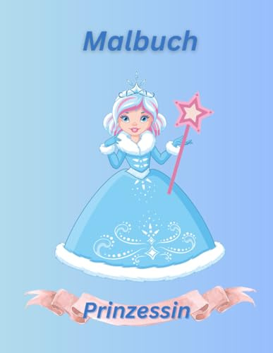 Malbuch: Von Prinzessin - Zur Prinzessin