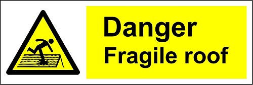 Warning Danger fragile roof safety sign - 1.2mm Rigid plastic 300mm x 100mm