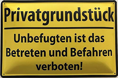 Blechschild 30 x 20 cm Warnschild: Privatgrundstück - Betreten und Befahren verboten ! - Deko7