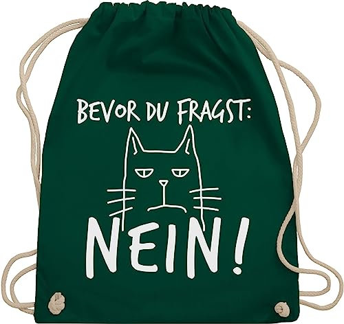 Shirtracer Turnbeutel Rucksack - Sprüche Statement mit Spruch - Bevor du fragst: Nein! - Katze - Weiß - Unisize - Dunkelgrün - beutel+rucksack+mit+sprüchen sprueche cat beutel sprüchen spruechen nein