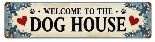 Welcome to The Dog House Tin Sign Vintage Metal Sign Retro Home Bar Wall Art Decor Metal Poster 4x16 Inch
