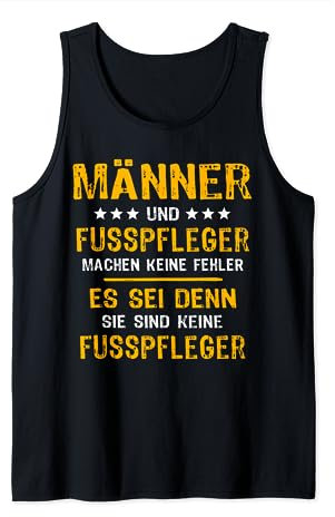 Lustiger Spruch Fusspfleger Tank Top