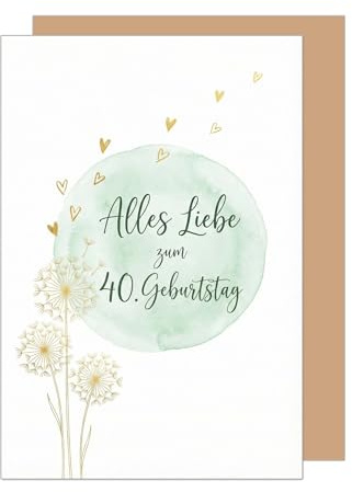 Edition Seidel Premium Glückwunschkarte zum 40. Geburtstag mit Umschlag. Karte Grußkarte Geburtstagskarte Mann Frau Freund Freundin Pusteblume Liebe Herzen edel grün gold Zahl (G4139 SW026)