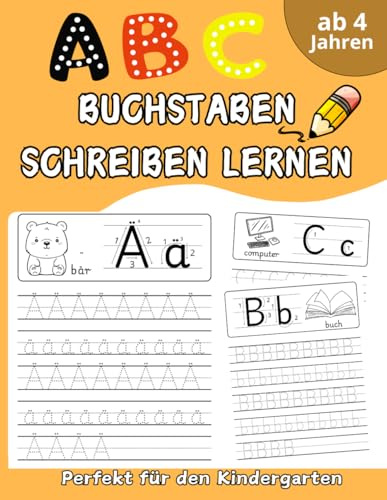 Buchstaben Schreiben Lernen: Einfaches Nachspuren des Alphabets mit Ausmalbildern für Vorschulkinder und Kinder ab 4 Jahren | Über 90 Übungsseiten zur Verbesserung der Handschrift