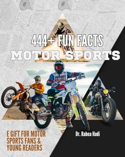 444 + Fun Facts for Sports Kids: Motor Sports Edition: Discover Thrilling Races, Speed Records, Legendary Drivers & So Much More! (The Ultimate Gift for F1 Formula Fans & Young Readers)