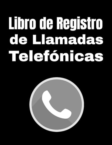 Libro de Registro de Llamadas Telefónicas