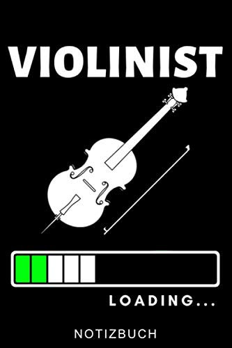 VIOLINIST LOADING... NOTIZBUCH: A5 WOCHENPLANER für Violinisten | Geige Violine Buch | Geigenbuch für Anfänger Erwachsene Kinder | Violinenspieler | Geigenbuch | Geigenlehrer