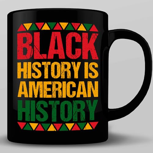 Kaffeebecher Schwarze Geschichte Ist Amerikanische Geschichte. Black History Month Keramik-Tasse Unisex Weihnachtstasse Lustig Bürotasse Für Familie Arbeit Geschenk 330ML