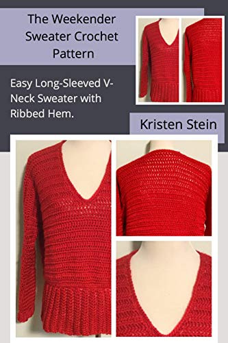The Weekender Sweater Crochet Pattern : Easy Long-Sleeved V-Neck Sweater with Ribbed Hem