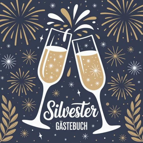 Silvester-Gästebuch: mit Platz für 50 Gäste