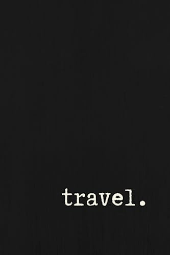 travel. I Dein Reisejournal zum Ausfüllen: Ein A5-Tagebuch für mehrere Reisen mit Platz für Erinnerungen, Fotos und Skizzen mit Bucketlist und Packliste