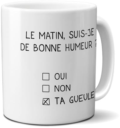 DECOHO Mug humour Bonne humeur du matin - Ta gueule - Idée cadeau rigolo pour anniversaire - Tasse couple originale Noël