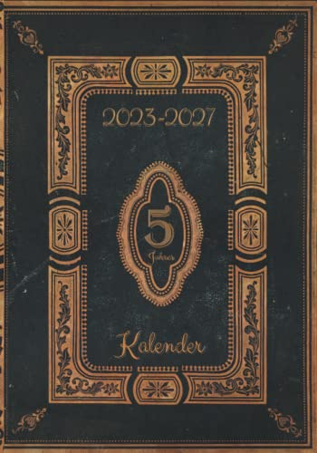 5 Jahres Kalender 2023 - 2027 vintage: Jahresplaner, Terminplaner und Feiertage mit To-Do-Liste, Zielen, Adressen, Kontakten und Notizen | 60 Monats Kalender | Geschenkidee