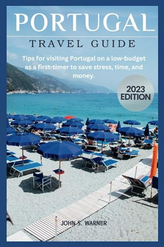 LOW BUDGET PORTUGAL TRAVEL GUIDE 2023: Tips for visiting Portugal on a low-budget as a first-timer to save stress, time, and money.