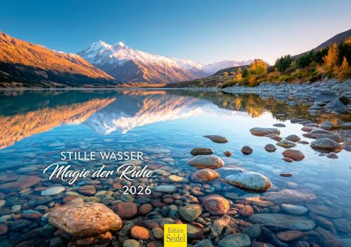 Edition Seidel Premium Kalender Stille Wasser - Magie der Ruhe 2026 Format DIN A3 Wandkalender Meer Ozean Strand Küste Wasser Natur Entspannung