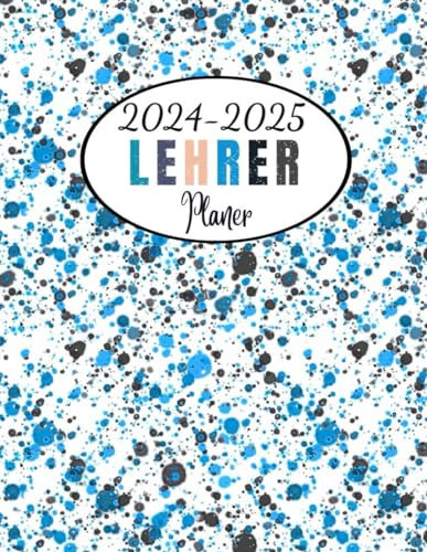 Lehrerplaner 2024/2025: Schulkalender für Lehrer & Lehrerinnen zum Organisieren des Schuljahrs | August 2024 bis Juli 2025, Schwarze und blaue Punkte