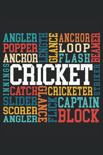 Cricket: Cricket Notebook For A Cricketer, Cricket Player, Cricket Lover, Cricket Coach, Cricket Fan