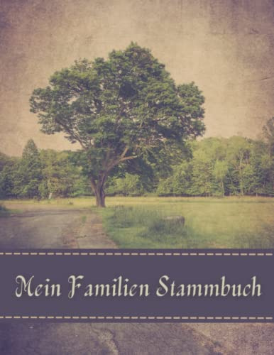 Mein Familien Stammbuch: Familienstammbaum Buch und Rekord Ihre Forschung, Ahnenforschung Buch Planer, Familiengeschichte Aufzeichnungsbuch, Datenblätter für Vorfahren.