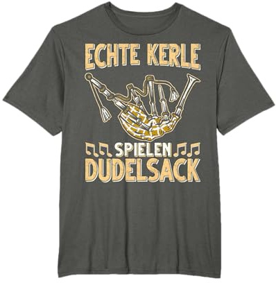Dudelsack Musikverein Sackpfeifer Musiker Dudelsackspieler T-Shirt