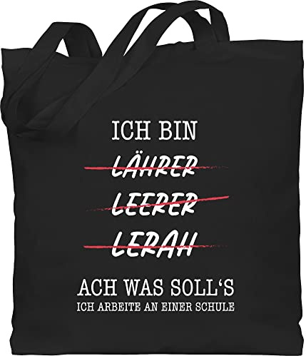 Shirtracer - Baumwolltasche - Lehrer - Taschen - Ich bin Lährer Leerer Lerah weiß