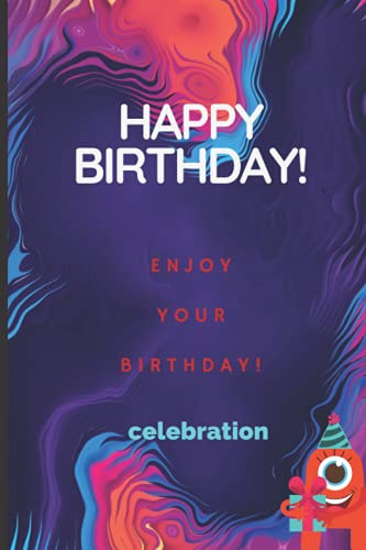 Happy birthday: Celebration, Its your day, Enjoy Your Birthday, Congratulations, Memory Book Family & Friend