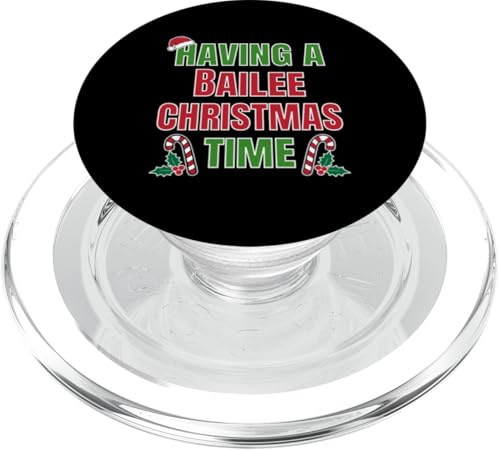 Nome per la riunione di famiglia Having A Bailee Christmas Time PopSockets PopGrip per MagSafe