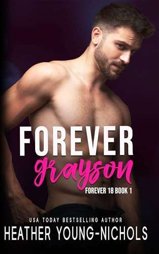 Forever Grayson (Rockstars: Forever 18 Book 1)