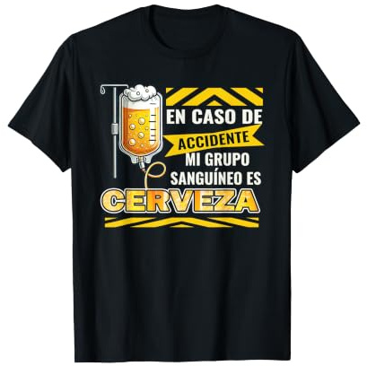 Frase Graciosa En Caso de Accidente Grupo Sanguíneo Cerveza Camiseta