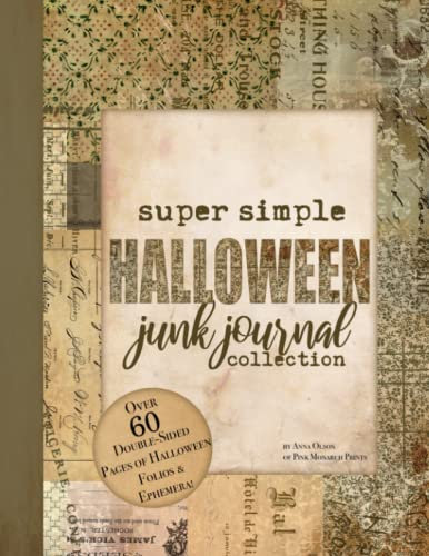 Halloween Super Simples Junk Journaling Collection: Everything You Need to Create 10 Complete Halloween Junk Journaling Layouts and Folios