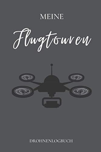 Meine Flugtouren Drohnenlogbuch: Drohnen Flugbuch zum Ausfüllen A5 – Deine Drohnenflüge dokumentieren I Logbuch für deinen Drohnenflug I Flugbuch für Drohnen Piloten