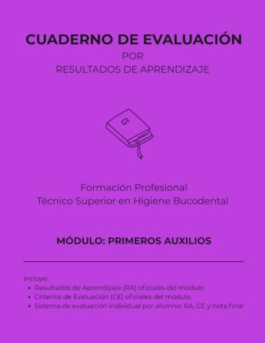 Primeros auxilios (Cuadernos de evaluación Técnico Superior en Higiene Bucodental | 30 alumnos)