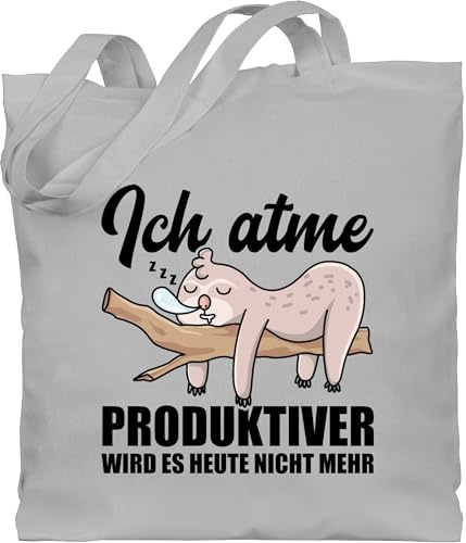 Shirtracer - Baumwolltasche - Sprüche Statement Spruch - Ich atme! Produktiver wird es heute nicht mehr - Mit Faultier