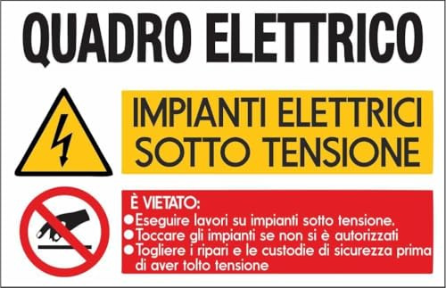 CARTELLO SEGNALETICO - QUADRO ELETTRICO, IMPIANTI ELLETRICI SOTTO TENSIONE - Adesivo Extra Resistente, Pannello in Forex, Pannello In Alluminio (Plastica, 20x31 cm)