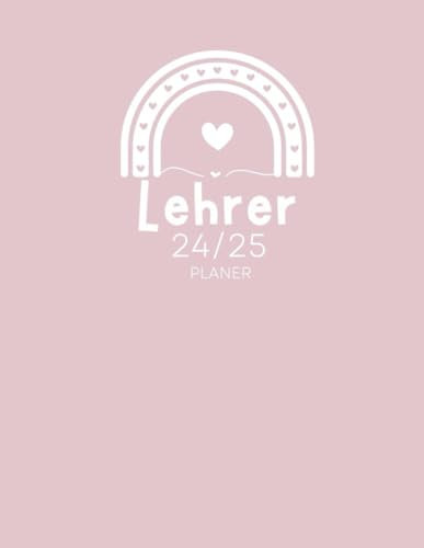 Mein Lehrerplaner 2024/2025: Schulkalender für Lehrer & Lehrerinnen zum Organisieren des Schuljahrs | August 2024 bis Juli 2025, Pink