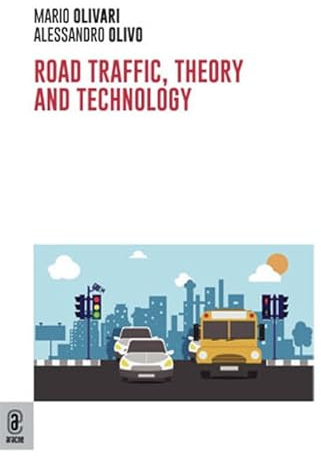 Road traffic, theory and technology