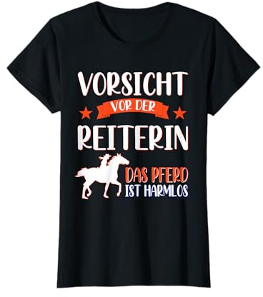 Vorsicht vor der Reiterin... Pferde Mädchen Frauen Spruch T-Shirt