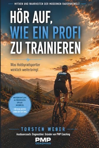 Hör auf, wie ein Profi zu trainieren: Was Hobbyradsportler wirklich weiterbringt
