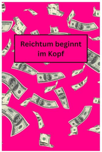 Reichtum beginnt im Kopf