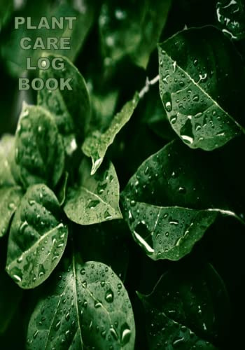 Plant Care Journal & Logbook | Plant Care Notebook: A simple notebook to help care for the plants in your home or office with ample space to takes notes and create lists. | Gifts for Houseplant Lovers