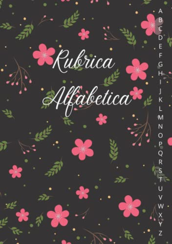 Rubrica Alfabetica: Quaderno A5 a Righe con 4 pagine per ogni lettera