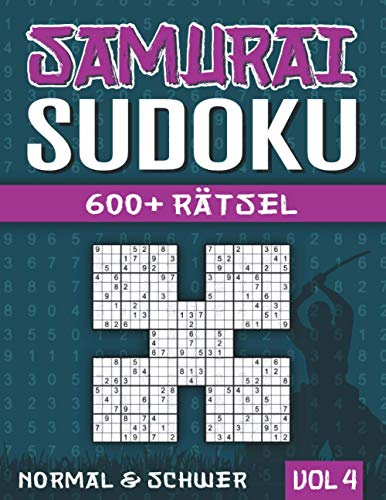 Samurai Sudoku: Sudoku Heft mit 600+ 5-fach Sudoku Rätseln - Normal und Schwer - mit Lösungen - Vol 4