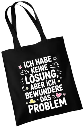 OM3 Baumwolltasche mit Spruch - ich habe keine Lösung, aber ich bewundere das Problem - Statement - Baumwollbeutel - Tasche - Lange Henkel