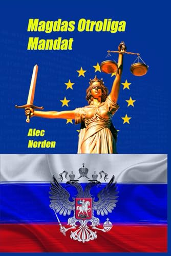 Magdas Otroliga Mandat: Europeers dilemma
