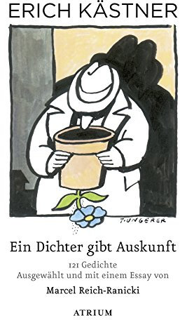 Ein Dichter gibt Auskunft: 121 Gedichte