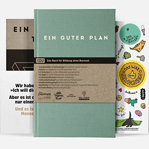 Ein guter Plan Edu 2022/2023 | Der Jahresübergreifende Achtsamkeitskalender für Studenten, Lehrer und Schüler (Seegrün 2022/2023)