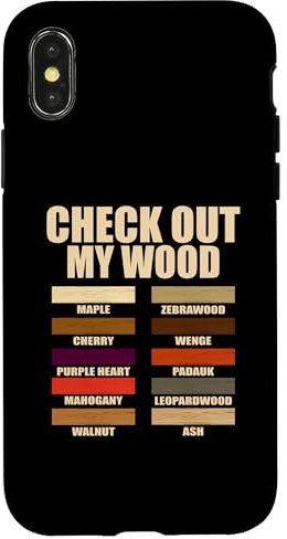 Coque pour iPhone X/XS Pièces de bois amusantes Citations sur la fabrication du bois Découvrez mes citations en bois